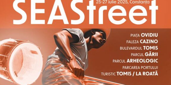 Constanța se transformă într-o scenă în aer liber. SeaStreet – Festivalul Internațional de Artă Stradală revine între 25 și 27 iulie